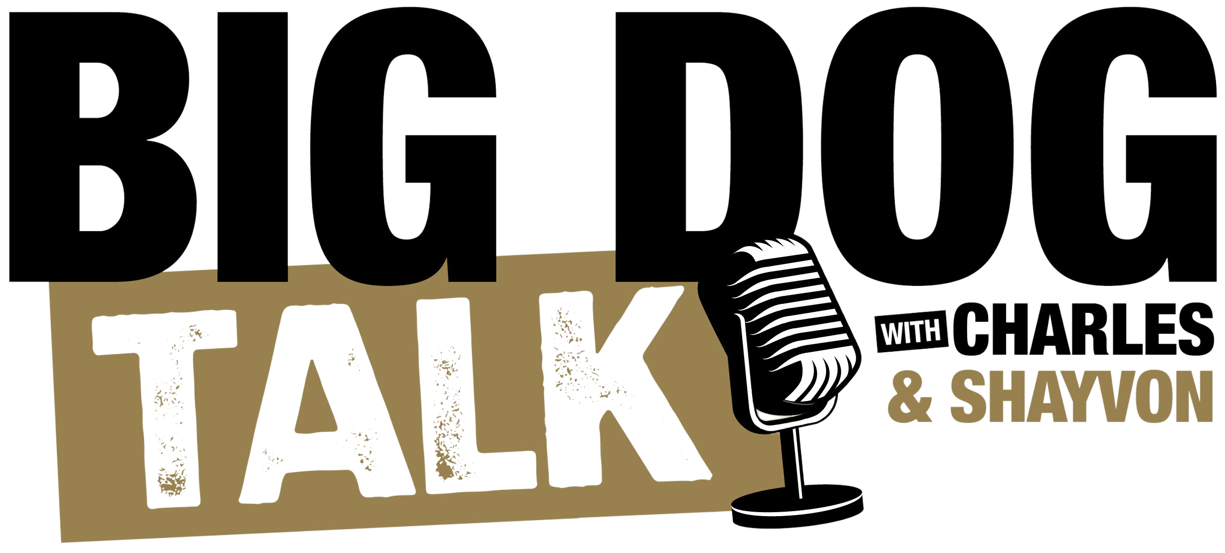 Big Dog Talk Podcast